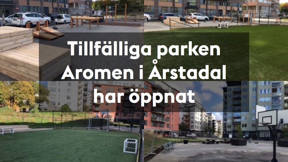 Tillfälliga parken Aromen i Årstadal har öppnat